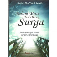 Belum mati sudah masuk surga