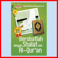 Berobatlah dengan shalat dan Al Qur'an