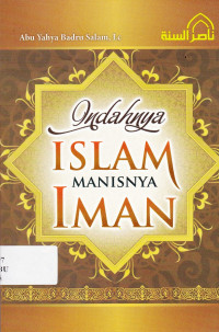 Indahnya Islam manisnya Iman