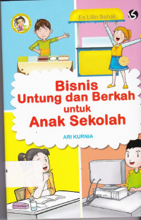 Bisnis untung dan berkah untuk anak sekolah