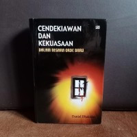 Cendekiawan dan kekuasaan dalam negara orde baru