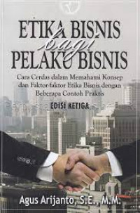 Etika bisnis bagi pelaku bisnis