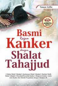 Basmi ragam kanker dengan shalat tahajud