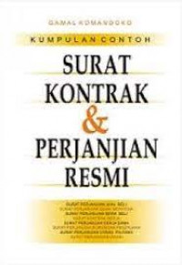 Surat kontrak dan perjanjian resmi : kumpulan contoh