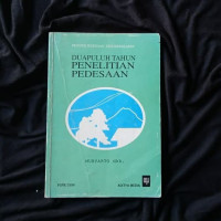 Duapuluh tahun penelitian pedesaan : prospek pedesaan