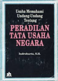 Usaha memahami undang-undang tentang peradilan tata usaha negara