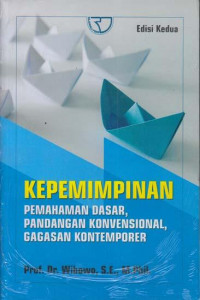 Kepemimpinan, pemahaman dasar, pandangan konvensional, gagasan kontemporer