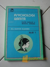 Psychologi wanita : gadis remaja dan wanita dewasa