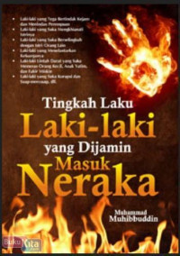 Tingkah Laku Laki-laki Yang Dijamin Masuk Neraka